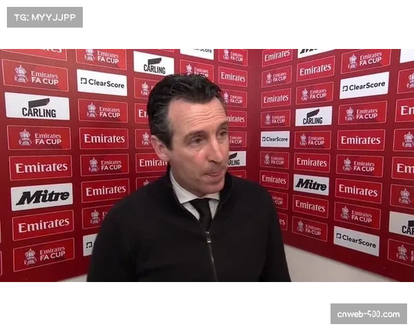 埃梅里谈维拉争冠前景 阵容深度决定赛季最终走势