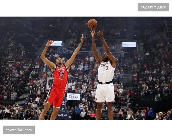 快船惨遭鹈鹕18分逆转 领先后的专注度丧失暴露控场短板 快船惨遭鹈鹕18分逆转 领先后的专注度丧失暴露控场短板